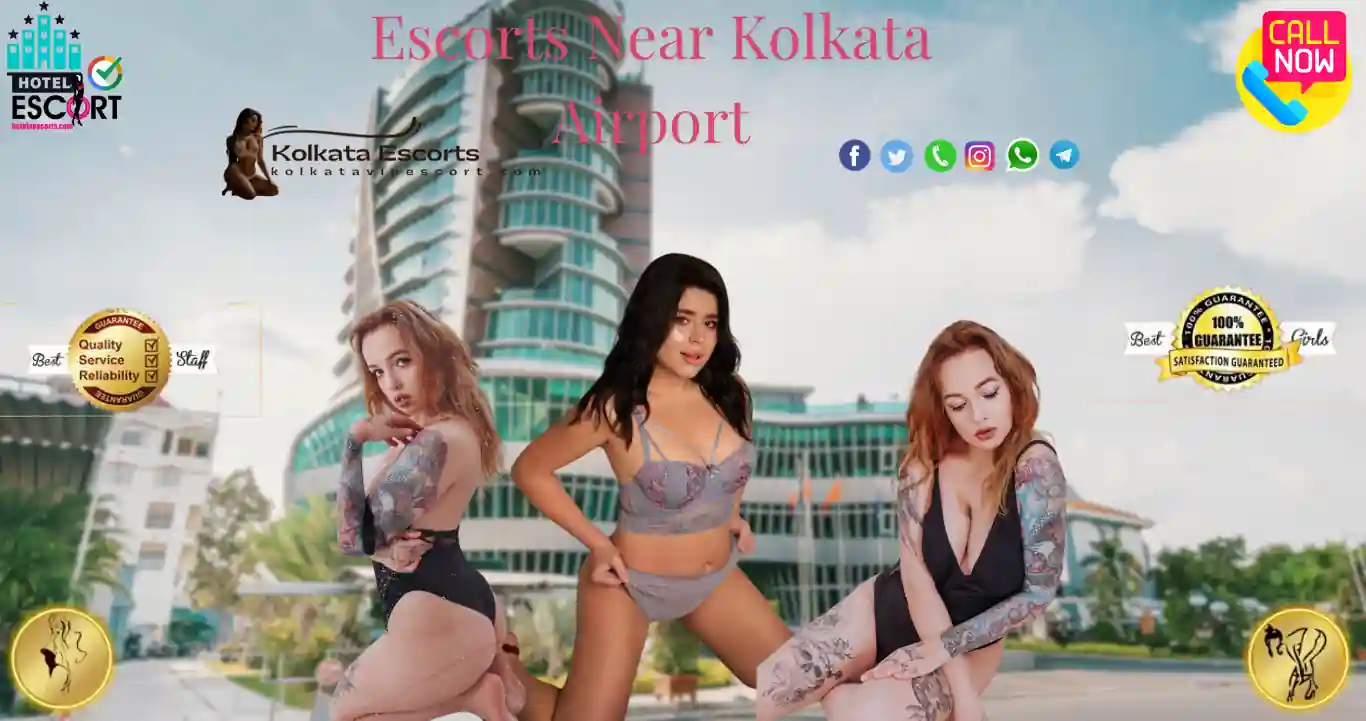 Escorts in Kolkata Airport