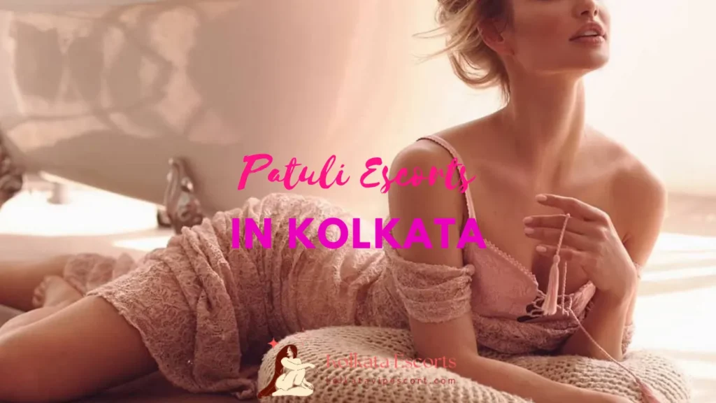 Patuli Escorts Service