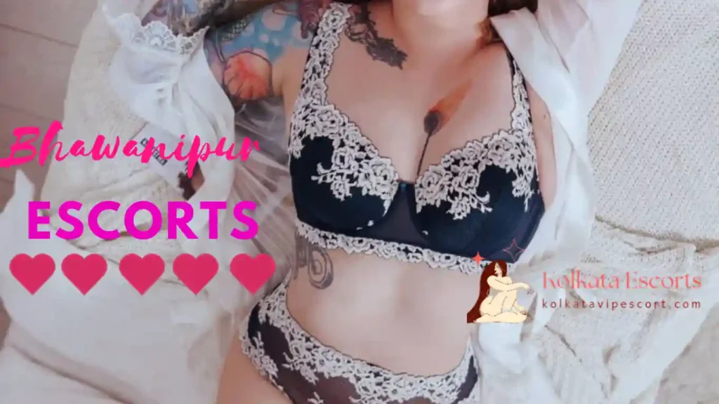 Bhowanipore Escorts